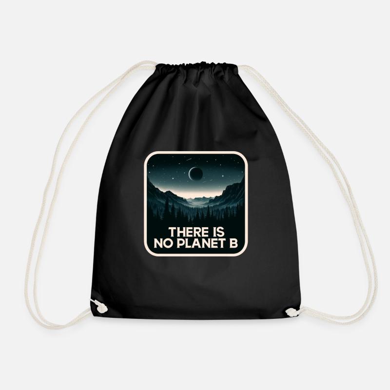 There is no Planet B - Turnbeutel - Schwarz