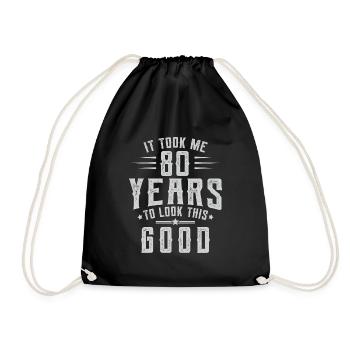 80th Birthday Gift: It took me 80 years - Drawstring Bag - black - Front