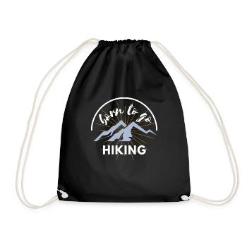 Born to go hiking hiker Wandern Vatertag lustig - Turnbeutel - Schwarz - Vorne