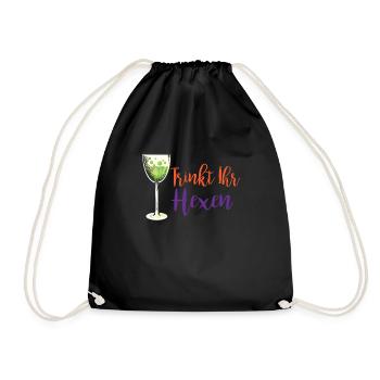 Cooles Halloween Hexe Geschenk Trinkt Ihr Hexen - Turnbeutel - Schwarz - Vorne