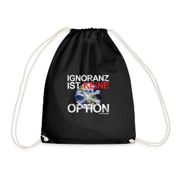Fridays for Future - Ignoranz ist keine Option - Turnbeutel - Schwarz - Vorne