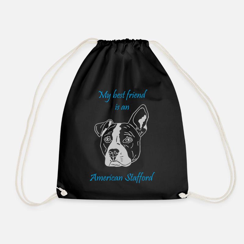 My best friend is at American Stafford - Drawstring Bag - black