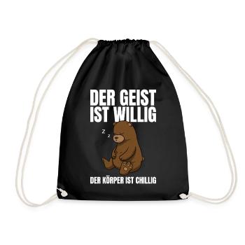 Der Geist Ist Willig Der Körper Chillig Bär - Turnbeutel - Schwarz - Vorne