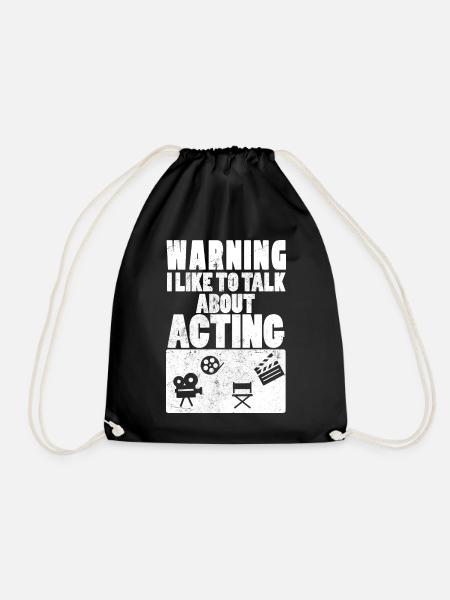 Warning I Like To Talk About Acting Schauspieler - Turnbeutel - Schwarz
