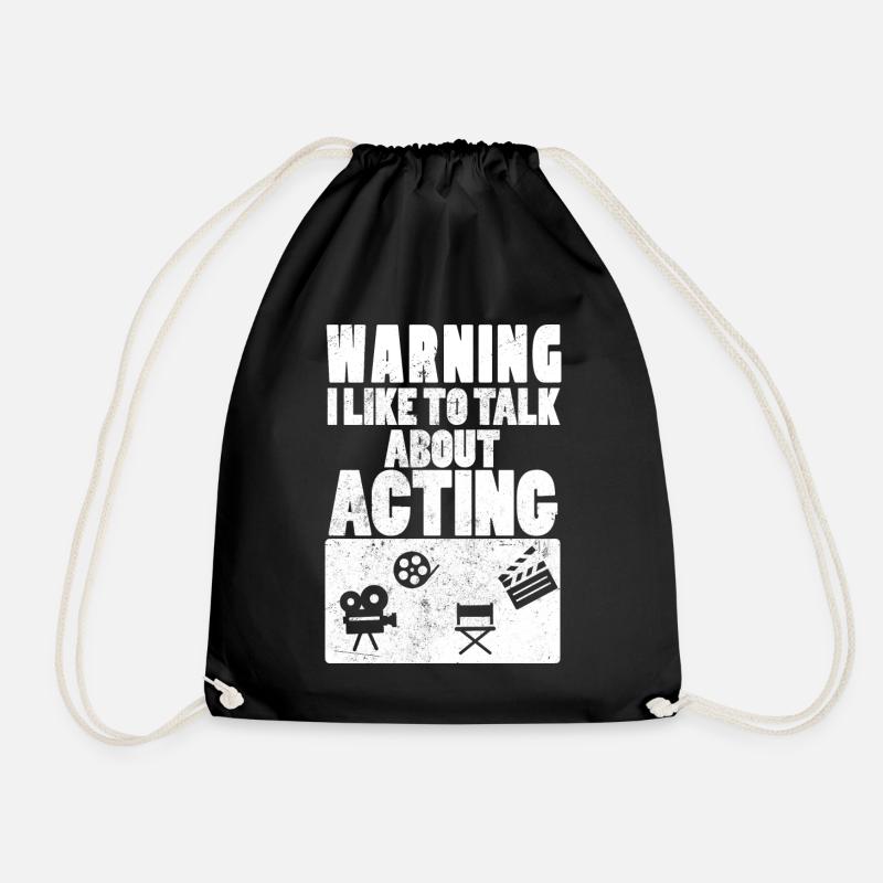 Warning I Like To Talk About Acting Schauspieler - Turnbeutel - Schwarz