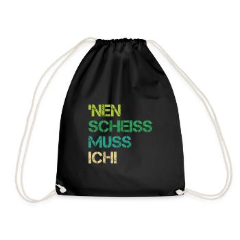 Einen Scheiss Muss Ich Verweigern Nein Geschenk - Turnbeutel - Schwarz - Vorne