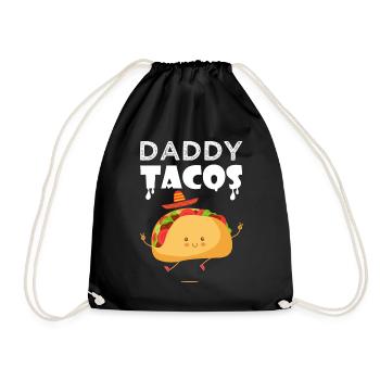 daddy taco tacos Taco Tacos Mexican cuisine - Drawstring Bag - black - Front