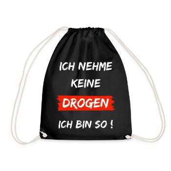 I don't take drugs - I'm like that - Drawstring Bag - black - Front