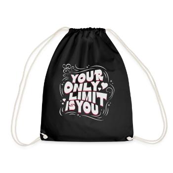 Your Only Limit Is You Motiv Positiver Mindset - Sac de sport léger - noir - Devant