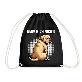 Nerv Mich Nicht Labrador Labradorbesitzer Labbi - Turnbeutel - Schwarz - Vorne