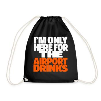 Je suis là seulement pour les vacances des boissons à l’aéroport en disant - Sac de sport léger - noir - Devant