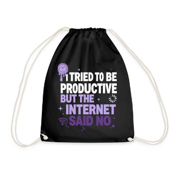 I Tried to Be Productive - Turnbeutel - Schwarz - Vorne
