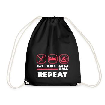 Eat Sleep Gaga Ball Repeat - Drawstring Bag - black - Front