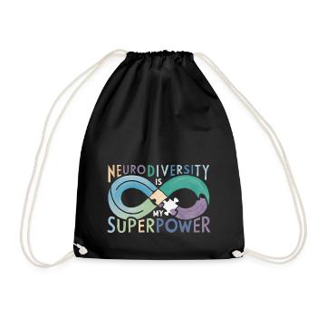 Neurodiversity is My Superpower - Drawstring Bag - black - Front