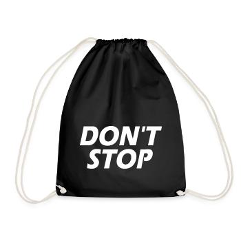 Dont stop - Turnbeutel - Schwarz - Vorne