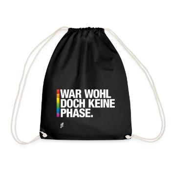 Doch keine Phase - Turnbeutel - Schwarz - Vorne
