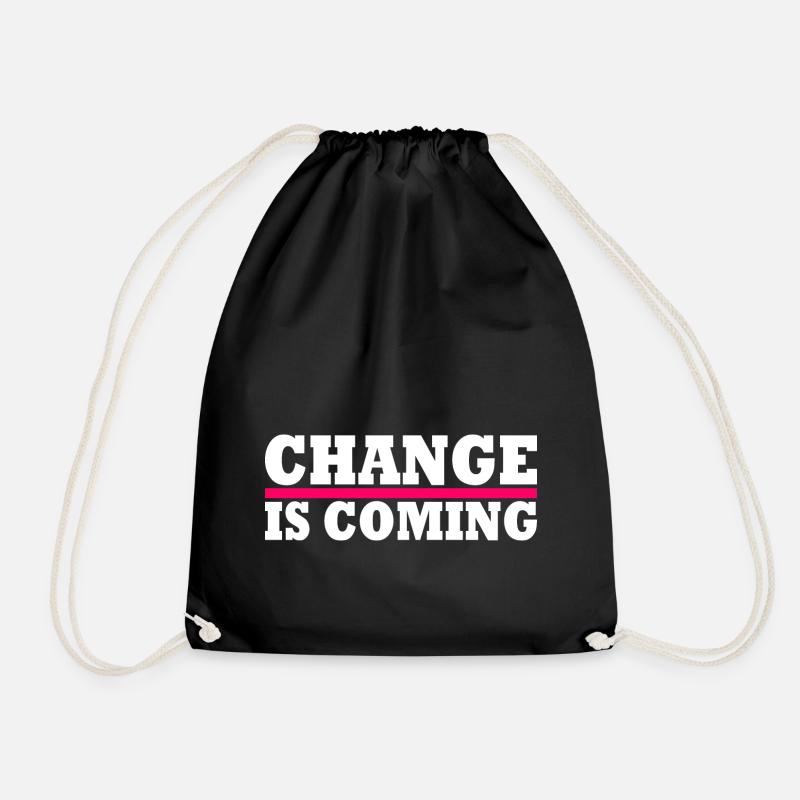 Change is coming - Turnbeutel - Schwarz