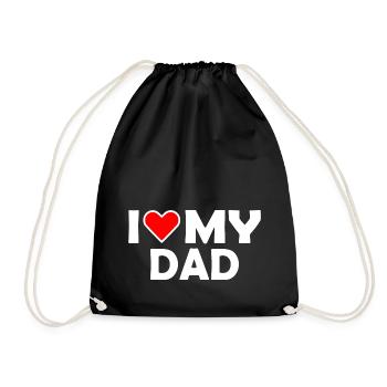 I love my dad - Turnbeutel - Schwarz - Vorne