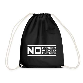 No Farmer No Food No Future Bauern Demo Protest - Turnbeutel - Schwarz - Vorne
