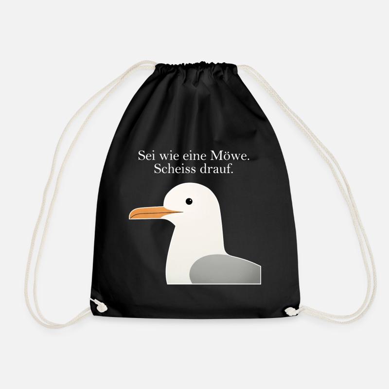 Möwe Spruch Lustig Sei wie eine Möwe Humor - Turnbeutel - Schwarz