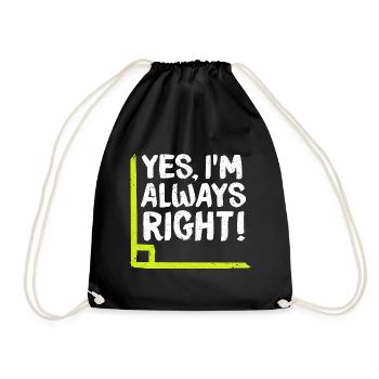 I am right! Mathematician math math - Drawstring Bag - black - Front