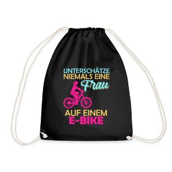 E-Bike Spruch Unterschätze nie eine Frau auf eBike - Turnbeutel - Schwarz - Vorne