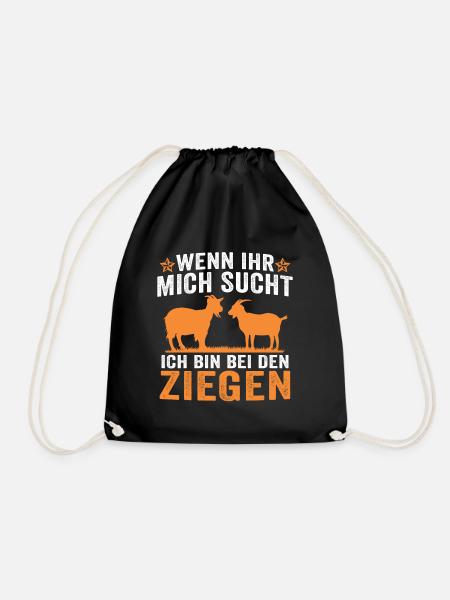 Wenn ihr mich sucht ich bin bei den Ziegen - Turnbeutel - Schwarz