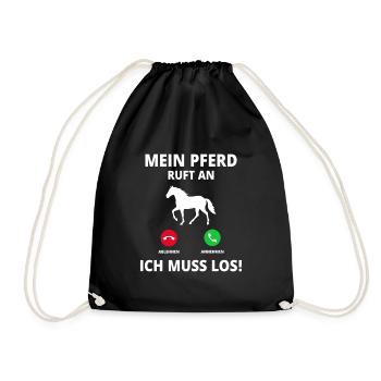 My horse is calling, I've got to go, horse owner - Drawstring Bag - black - Front