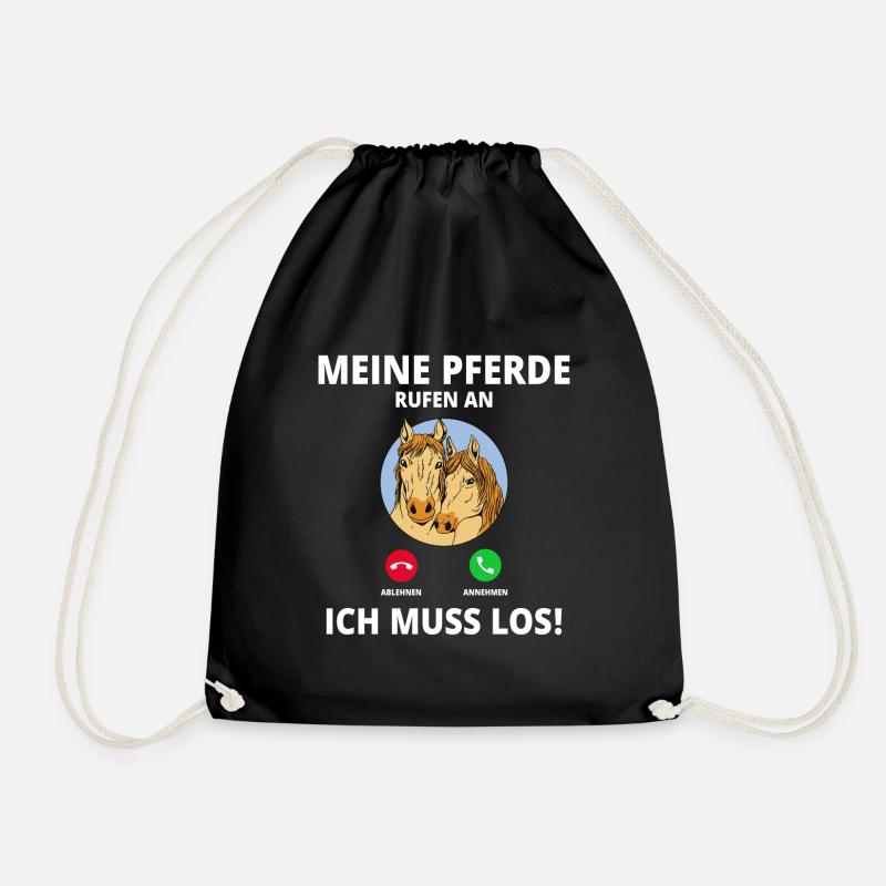 Meine Pferde Rufen An Ich Muss Los Pferdebesitzer - Turnbeutel - Schwarz