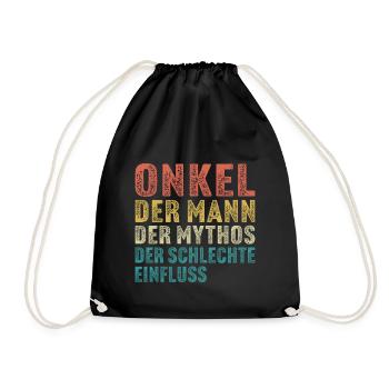 Onkel der mann der mythos der schlechte einfluss - Turnbeutel - Schwarz - Vorne