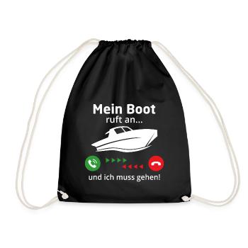 Mein Boot ruft an und ich muss gehen t-shirt - Turnbeutel - Schwarz - Vorne