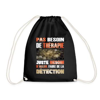 Détection de Métaux - Pas Besoin de Thérapie - Sac de sport léger - noir - Devant