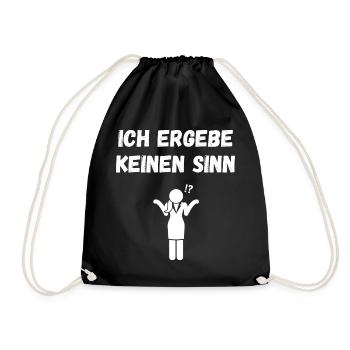coole weiße Schrift Lustige Sprüche Shirt - Turnbeutel - Schwarz - Vorne