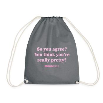 Mean Girls Quote So You Agree? - Drawstring Bag - grey - Front