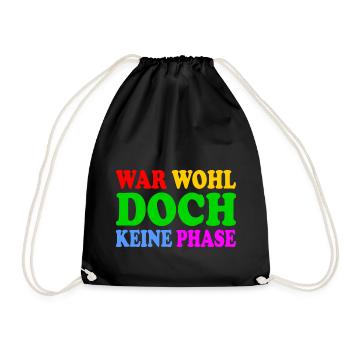 war wohl doch keine phase - Turnbeutel - Schwarz - Vorne