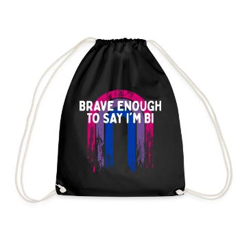 Brave Enough to Say I'm Bi Bisexual LGBTQ Bi - Drawstring Bag - black - Front