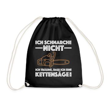 Ich träume dass ich eine Kettensäge bin | Benzin - Turnbeutel - Schwarz - Vorne