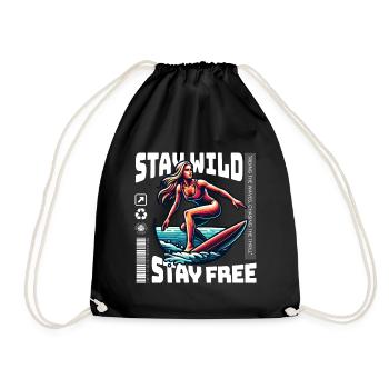 Stay Wild Stay Free Surfing Girl - Drawstring Bag - black - Front