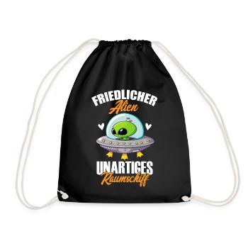 Friedlicher Alien Unartiges Raumschiff, Humor, Fun - Turnbeutel - Schwarz - Vorne