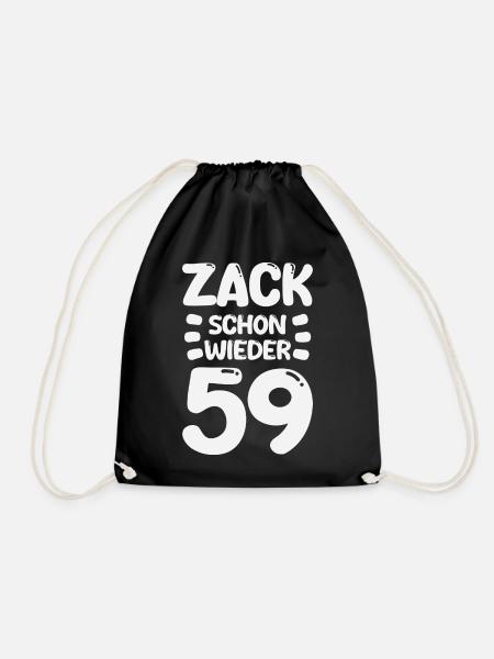 Zack schon wieder 59! Geburtstag - Turnbeutel - Schwarz
