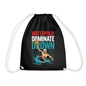 Wasserpolo: Dominate Drown Action Motiv - Turnbeutel - Schwarz - Vorne