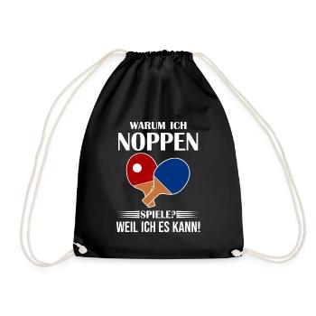 Warum Ich Noppen Spiele Tischtennis - Turnbeutel - Schwarz - Vorne