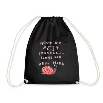 Wenn die Zeit schneller läuft als dein Hirn - Turnbeutel - Schwarz - Vorne