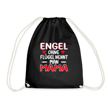 Engel ohne Flügel nennt man Mama - Muttertag - Turnbeutel - Schwarz - Vorne