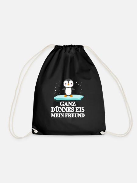 Ganz Dünnes Eis Mein Freund, Pinguin - Turnbeutel - Schwarz