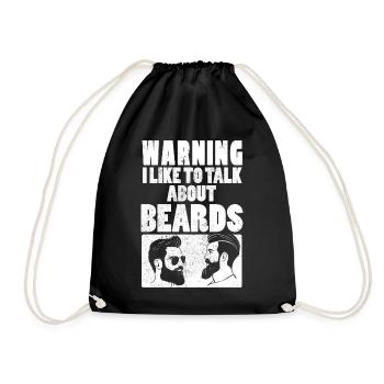Warning I Like To Talk About Beard's Beard-Wearers - Drawstring Bag - black - Front