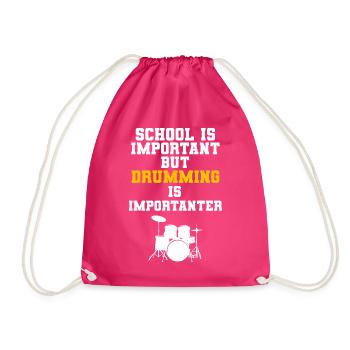 School Is Important But Drumming Is Importanter - Turnbeutel - Fuchsia - Vorne