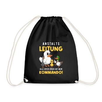 Anstaltsleitung Alle Enten Hören Auf Mein Kommando - Turnbeutel - Schwarz - Vorne