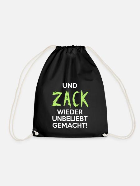 UND ZACK WIEDER UNBELIEBT GEMACHT Geschenkidee - Turnbeutel - Schwarz