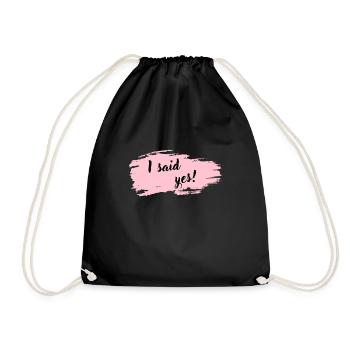 I said yes - Cloud pink - Drawstring Bag - black - Front